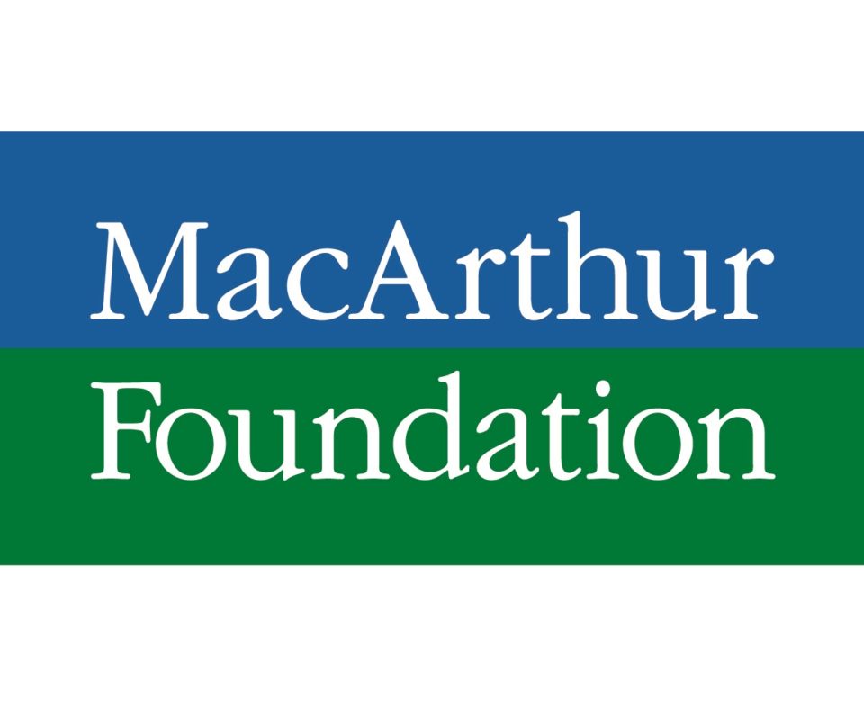 MacArthur Foundation Targets Eight Projects For $100m